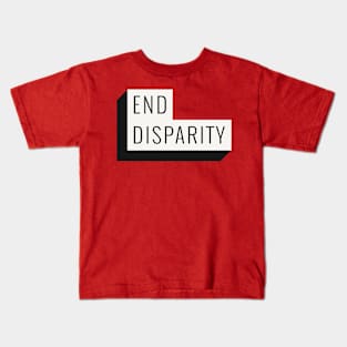 End Disparity 2 Kids T-Shirt